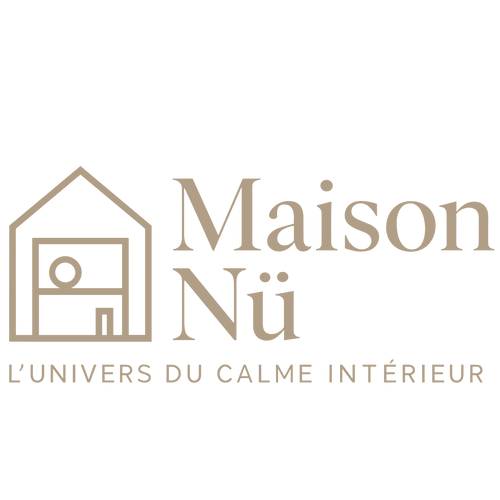 Maison Nü - L'univers du Calme intérieur 
